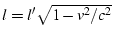 l=l' sqrt(1-v^2/c^2)