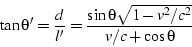 tan(theta')=d/l'=sin(theta) sqrt(1-v^2/c^2) / (v/c+ cos(theta))